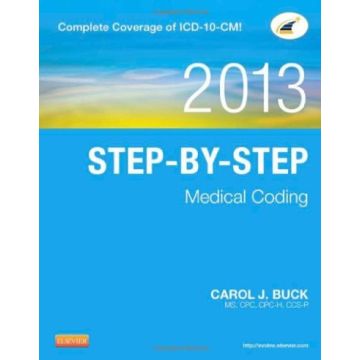 Step-by-Step Medical Coding, 2013 Edition         [Buck  - Elsevier Science]