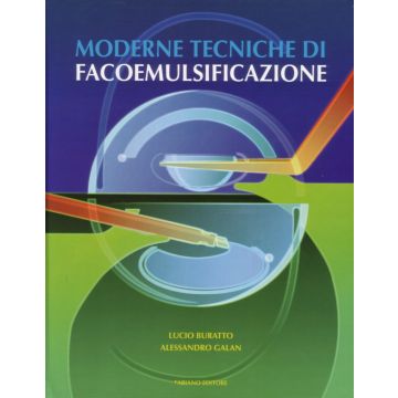 Moderne tecniche di facoemulsificazione