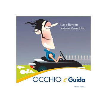 Occhio e Guida [Buratto - Fabiano Editore]