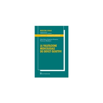 La valutazione medicolegale dei deficit olfattivi