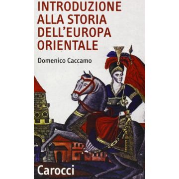 Introduzione alla storia dell'Europa orientale