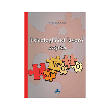 Psicologia del lavoro atipico