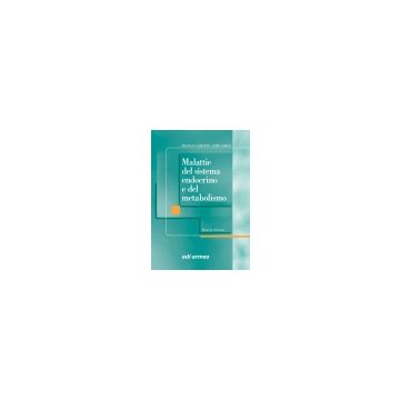 Malattie del sistema endocrino e del metabolismo 4/ed. [Camanni - Edi Ermes]