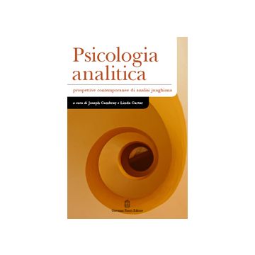 Psicologia Analitica. Prospettive contemporanee di analisi junghiana