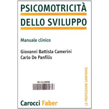 Psicomotricità dello sviluppo. Manuale clinico