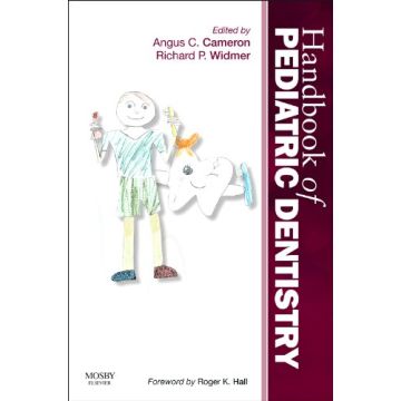 Handbook of Pediatric Dentistry, 4th Edition    [Cameron  - Elsevier Science]