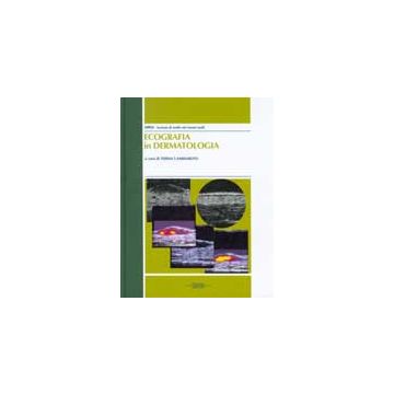 ECOGRAFIA IN DERMATOLOGIA