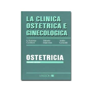 CANDIANI La clinica ostetrica e ginecologica 2/ed.