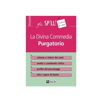 La Divina commedia - Purgatorio - Gli SPILLI [Alpha test]