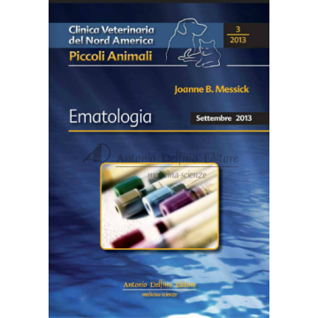 Ematologia nei Piccoli Animali   [Messick - Delfino Editore] 