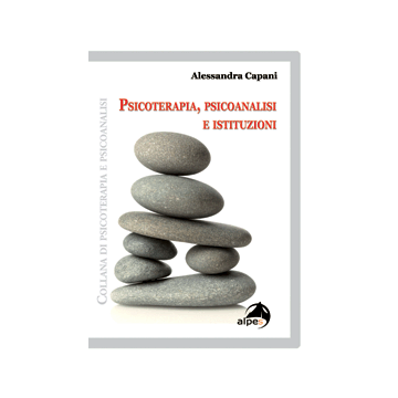 Psicoterapia, Psicoanalisi e Istituzioni       [Capani - Alpes]