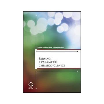 FARMACI E PARAMETRI CHIMICO-CLINICI