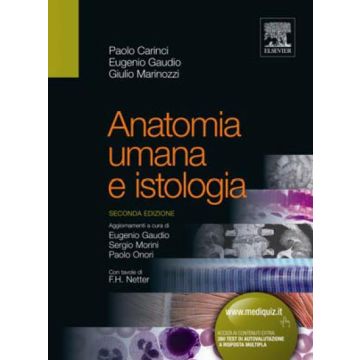 Anatomia Umana e Istologia 2/ed. + Accesso Web  [Carinci; Gaudio; Marinozzi - Elsevier Masson]