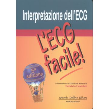 Interpretazione dell'ECG facile   [AA.VV. - Delfino Editore]