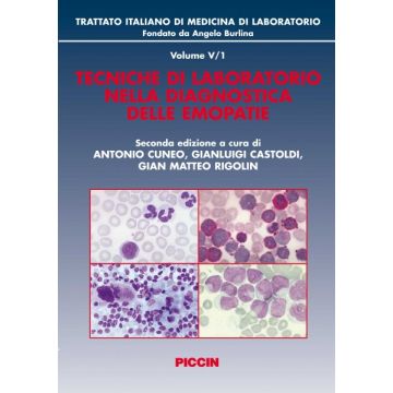 Tecniche di laboratorio nella diagnostica delle emopatie 2/ed [Castoldi; Zini; D'Onofrio - Piccin Editore]
