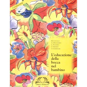 L'educazione della bocca nel bambino + DVD [Cavallo - Omega Edizioni]