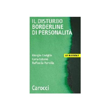 Il disturbo borderline di personalità