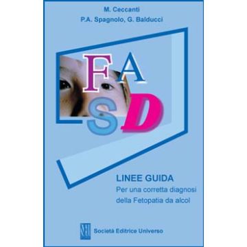 FASD - Linee Guida per una corretta diagnosi della Fetopatia da alcol