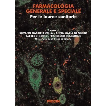 Farmacologia generale e speciale per le lauree sanitarie