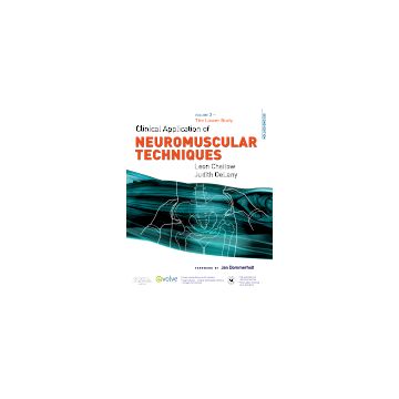 Clinical Application of Neuromuscular Techniques, Volume 2, 2nd Edition - The Lower Body   [Chaitow  - Elsevier Science]
