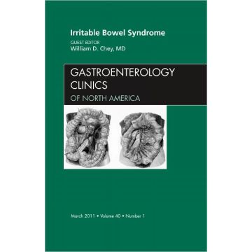 Irritable Bowel Syndrome, An Issue of Gastroenterology Clinics