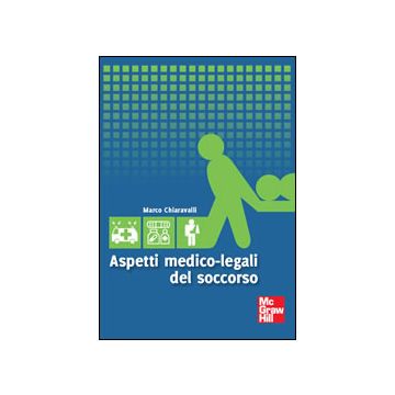 Aspetti medico-legali del soccorso  [Chiaravalli - McGraw-Hill]