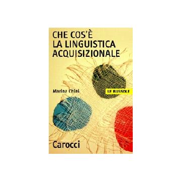 Che cos'è la linguistica acquisizionale