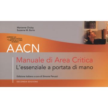AACN - Manuale di Area Critica - L'essenziale a portata di mano 2/Ed.