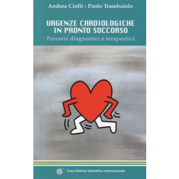 Urgenze Cardiologiche in pronto soccorso - Percorsi diagnostici e terapeutici