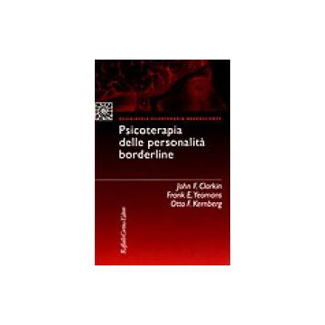 Psicoterapia delle personalità borderline              [Clarkin  - Cortina Raffaello]