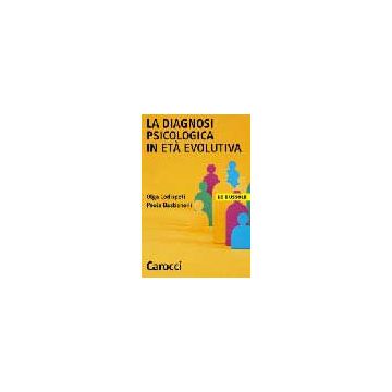 La diagnosi psicologica in età evolutiva