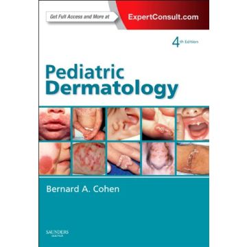 Pediatric Dermatology, 4th Edition - Expert Consult - Online and Print     [Cohen  - Elsevier Science]