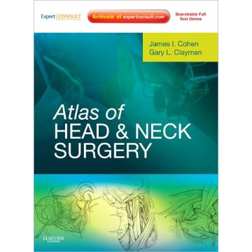 Atlas of Head and Neck Surgery - Expert Consult - Online and Print 