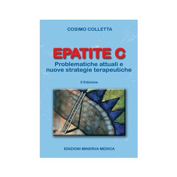 EPATITE C - Problematiche attuali e nuove strategie terapeutiche 2/ed.