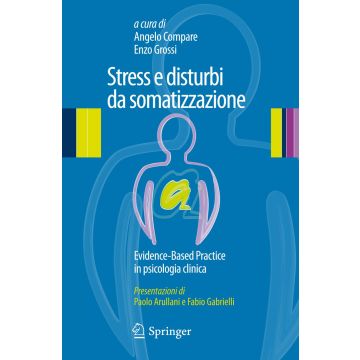 Stress e disturbi da somatizzazione. Evidence-Based Practice in psicologia clinica