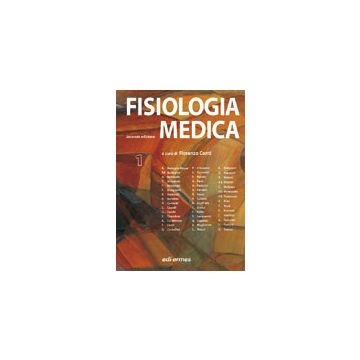 Fisiologia medica Vol.1 - Fisiologia cellulare 2/ed.  [Conti - Edi Ermes]