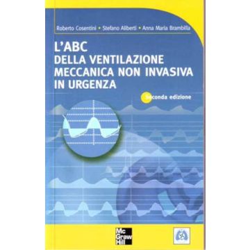 L'ABC della ventilazione meccanica non invasiva in urgenza 2/ed.