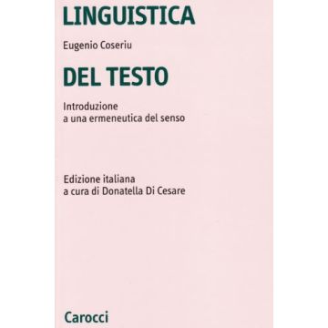 Linguistica Del Testo. Introduzione A Una Ermeneutica Del Senso
