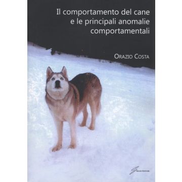 Il Comportamento del Cane e le principali anomalie comportamentali