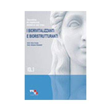 I BIORIVITALIZZANTI E BIORISTRUTTURANTI - (Tecniche di Medicina Estetica 3) - DVD