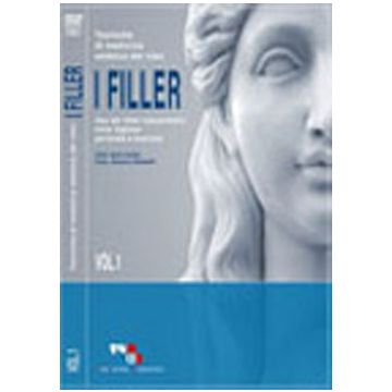 I FILLER - Uso dei filler riassorbibili nella regione periorale e buccale. (Tecniche di Medicina Estetica 1) - DVD