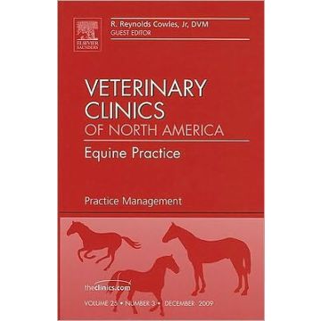 Practice Management, An Issue of Veterinary Clinics: Equine Practice