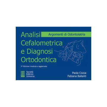 Analisi Cefalometrica e Diagnosi Ortodontica (Edizione Aggiornata) 