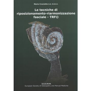 Le tecniche di riposizionamento-riarmonizzazione fasciale - TRF