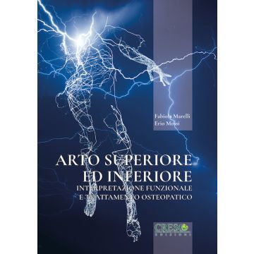 Mossi Marelli Arto superiore ed inferiore interpretazione funzionale e trattamento osteopatico creso edizioni