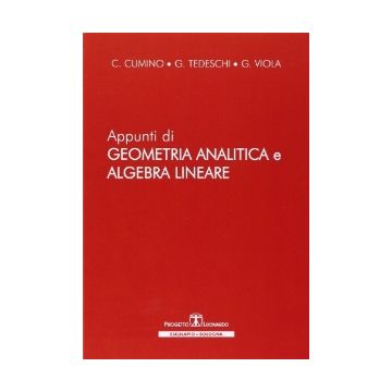 Appunti Di Geometria Analitica E Algebra Lineare