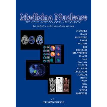Medicina Nucleare. Tecniche  [Cuocolo; Mansi - Idelson Gnocchi]