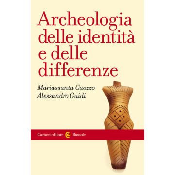 Archeologia delle identità e delle differenze