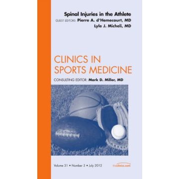 Spinal Injuries in the Athlete, An Issue of Clinics in Sports Medicine   [d'Hemecourt  - Elsevier Science]