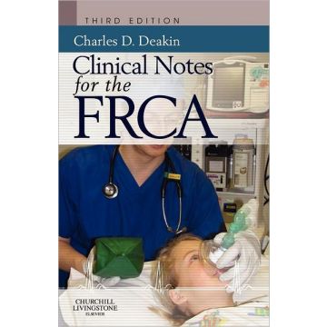Clinical Notes for the FRCA, 3rd Edition